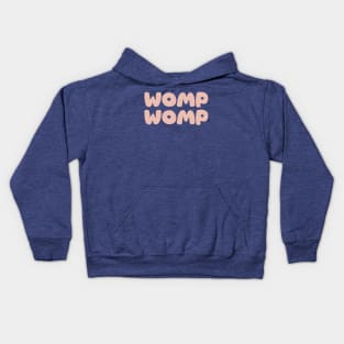 Womp Womp - Peach Kids Hoodie